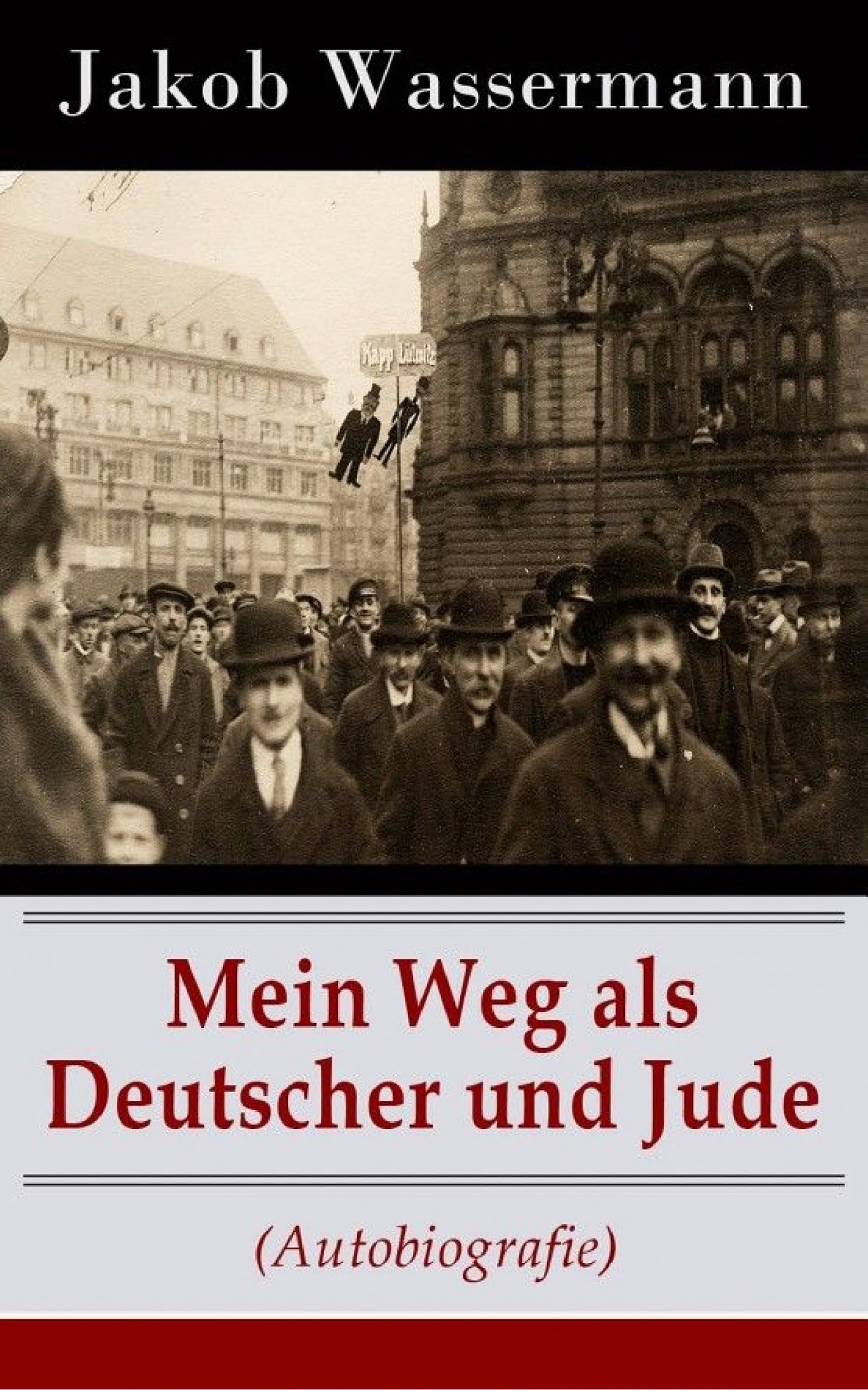 Mein Weg als Deutscher und Jude